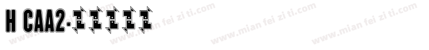 H CAA2字体转换
